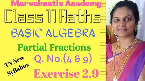 11th Maths Exercise 2.9 Question 4 & 9 PDF link #BasicAlgebraPDFSolutions Partialfractio#marvelmatix