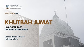 KHUTBAH JUMAT 10 OKTOBER 2025 MASJID ABDULLAH IBNU MAS