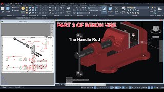 Bench Vice Pt. 3 (Handle Rod) in AutoCAD