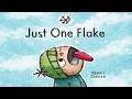 Just One Flake | Animated Book | Read Aloud
