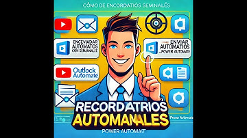 📧 Cómo Enviar Recordatorios Automáticos Semanales con Power Automate 🚀