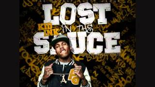 Kid Ink - Lost in the Sauce Lyrics