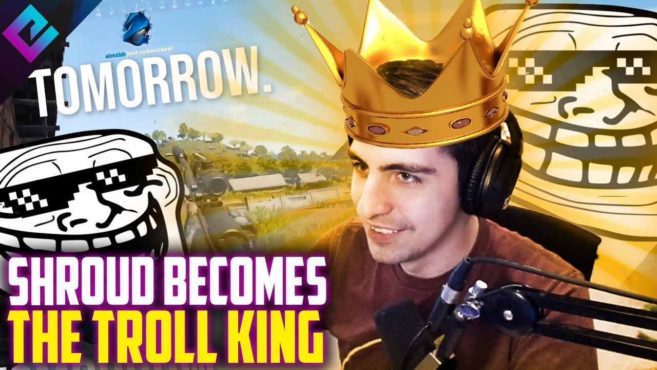 Shroud Has Become the Troll King of Announcements