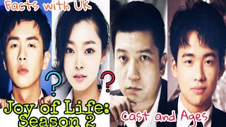 Joy of Life: Season 2 (2021) Upcoming Chinese Drama (Full Cast & Shocking Ages)...
