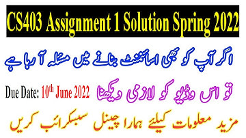 CS403 Assignment 1 Solution Spring 2022 100% Correct @LearningWithAbidAli