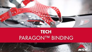 MSR’s Paragon™ Binding: Design Philosophy