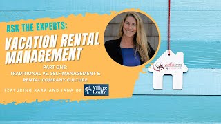 Outer Banks Vacation Rental Ownership with Village Realty OBX | Q&A: Traditional vs Self-Management