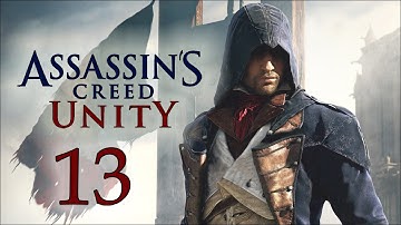 Прохождение Assassin’s Creed Unity (PC/RUS/60fps) - #13 [Якобинский клуб]