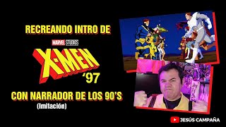 Recreando Intro X-Men '97 con Narrador de los 90's