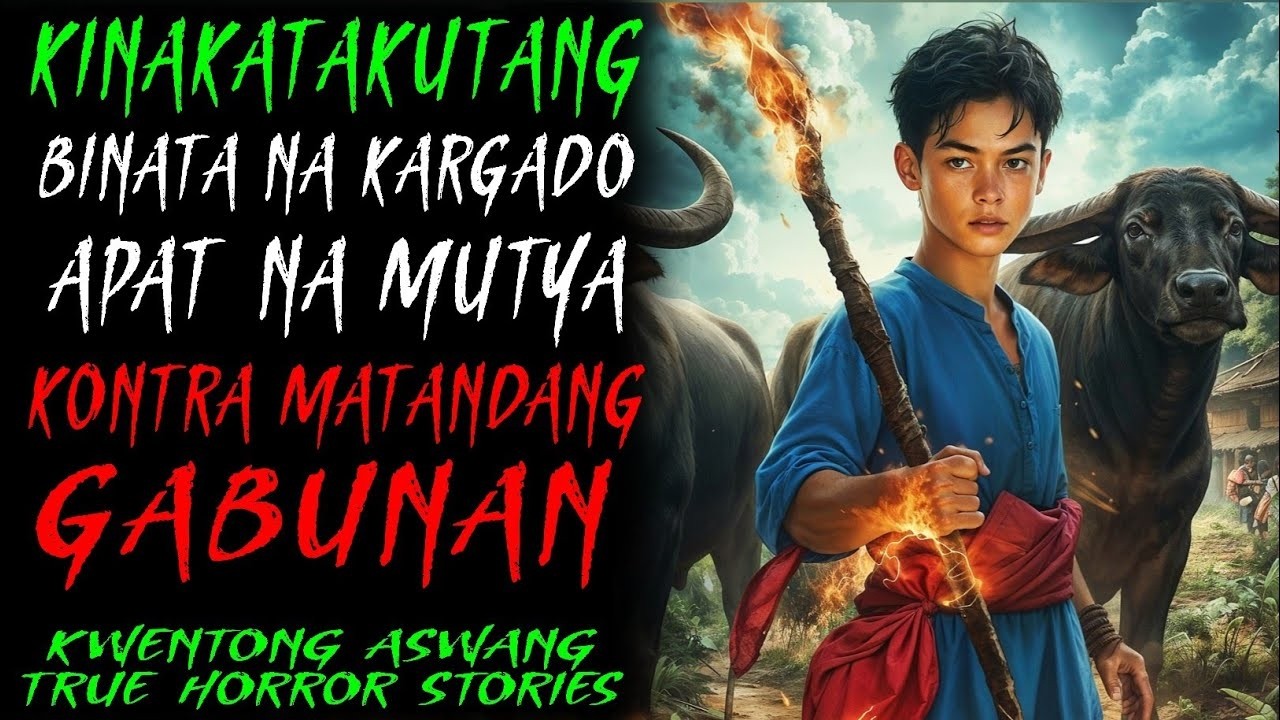 KINAKATAKUTANG BINATA NA MAY KARGA NG APAT NA MUTYA KONTRA GABUNAN | Kwentong Aswang | True Story