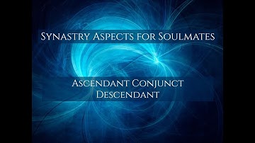 Synastry Aspects for Soulmates - Ascendant Conjunct Descendant