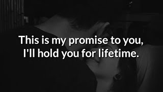 This is my promise to you,| Love Quotes For Someone Special