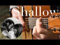 Shallow - Lady Gaga, Bradley Cooper (A Star is Born) - Fingerstyle Guitar Cover (Free Tabs)