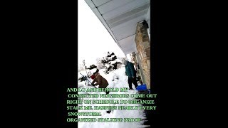 snow storm connected neighbor setup 03072018: Proof of organized stalking