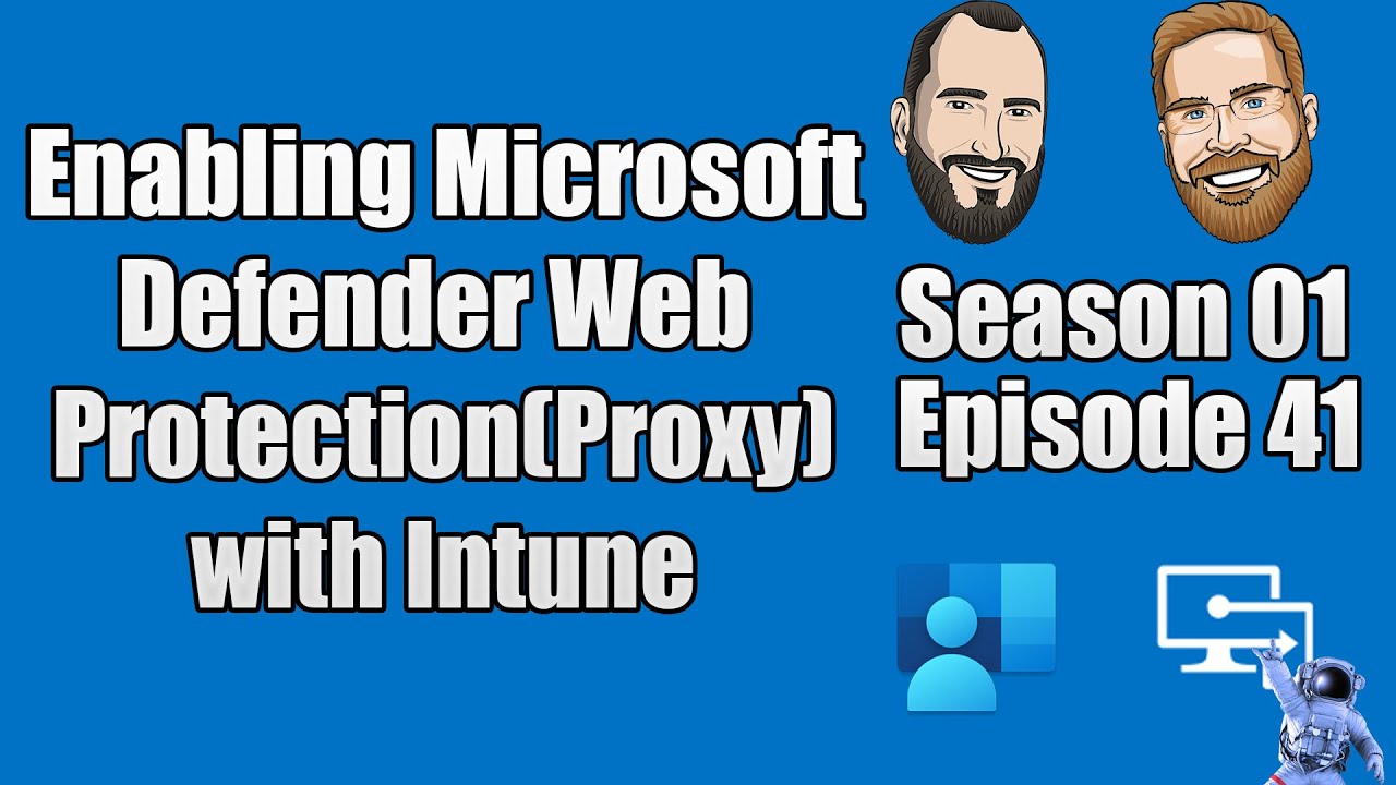 S01E41 - Enabling Microsoft Defender Web Protection (Proxy) in the Defender Security Center (I.T) S01E41 - Enabling Microsoft Defender Web Protection (Proxy) in the Defender Security Center (I.T)