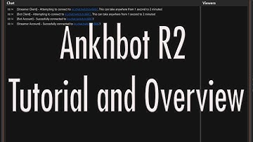 Ankhbot Tutorial and Overview (Free Twitch Bot)