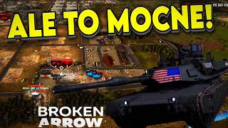 SZTURM ABRAMSÓW - JEST MOC! | Broken Arrow