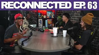 Reconnected Ep 63
