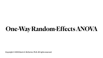 One-Way Random-Effects ANOVA