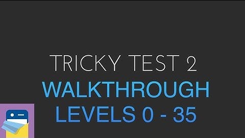 Tricky Test 2™: Genius Brain?: Levels 0 - 35 Complete Walkthrough & Gameplay (Orangenose Studios)