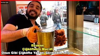 Elraenn - Çiğ Köftenin Mucidi Onun Gibi Çiğ Köfte Yapan Görmedim Yemek Nu Izliyo