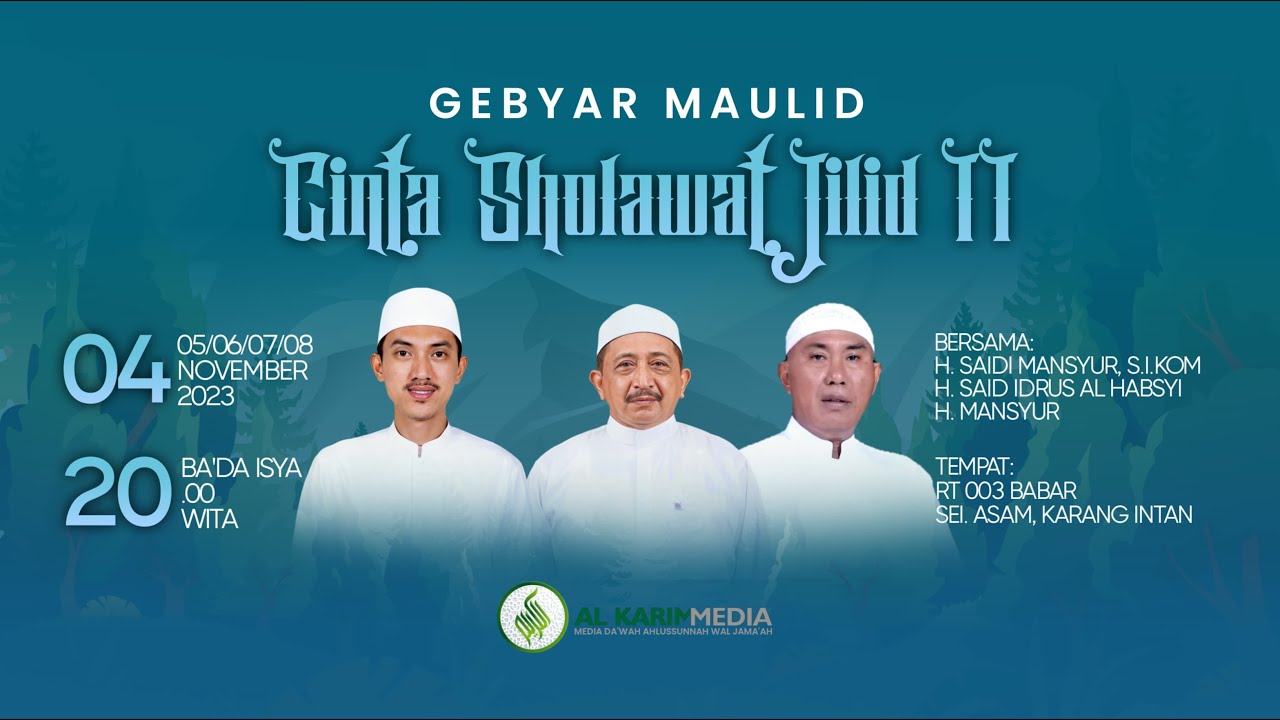 MALAM KELIMA & PENUTUPAN GEBYAR MAULID CINTA SHOLAWAT JILID II SE-KABUPATEN BANJAR