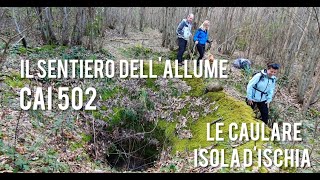 sentieri dell&#39;isola d&#39;Ischia: Cai 502 il sentiero dell&#39;allume; le caulare