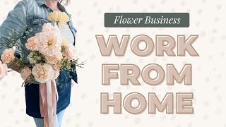 How to Run a Flower Business from Home 2023 How to Be a Professional Florist without a Retail Shop