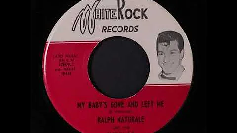 Ralph Naturale & The Nobles: "My Baby's Gone and Left Me" -- Rock n' Roll