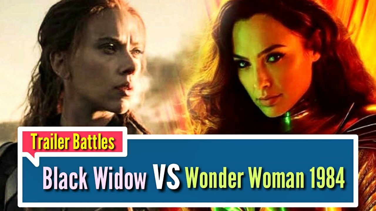 Black Widow vs Wonder Woman 1984 Best Trailer YouTube