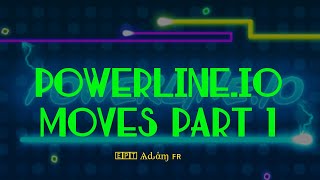 Powerline.io Adam  😱  MOVES !!  part.1  🄴🄿🅃 Ѧԃἁɱ 🇫🇷