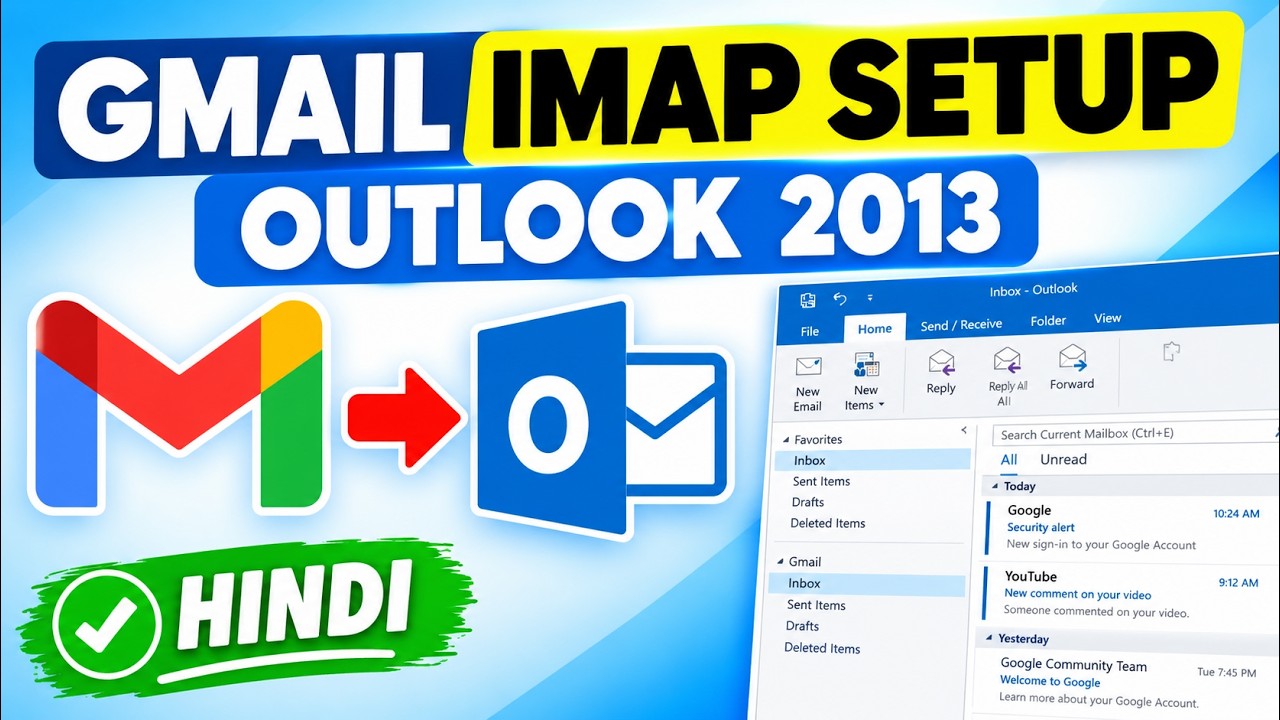 How To Configure Gmail IMAP Account In Microsoft Outlook 2013 Step By ...