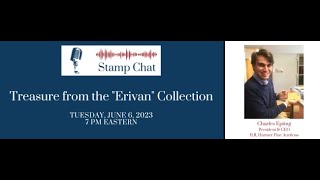 Stamp Chat: Treasures from the 'Erivan' Collection
