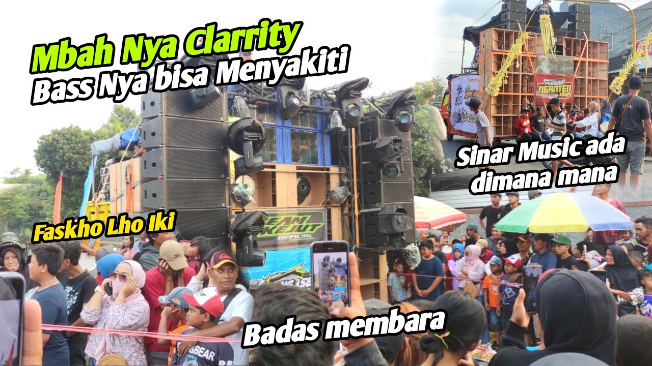 Mbah nya Clarrity bass-nya bisa menyakiti,Faskho box baru kok tambah ngeri,Karnaval Badas Kediri