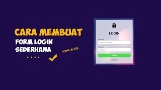 Cara Membuat Form Login Sederhana HTML, CSS