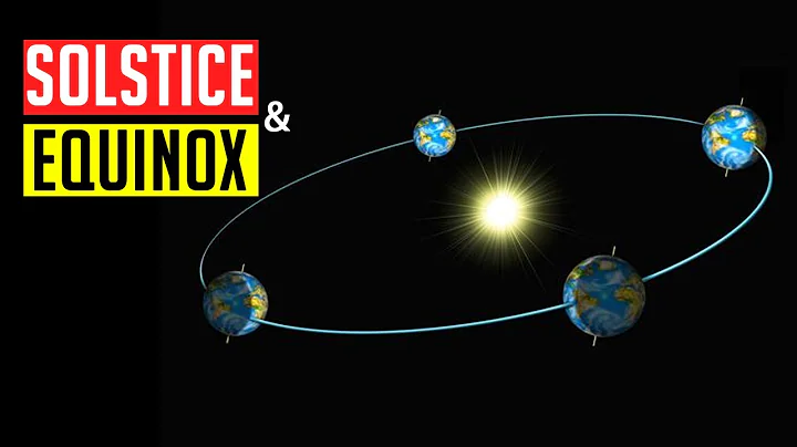 What's the Difference Between a Solstice and an Equinox? - DayDayNews