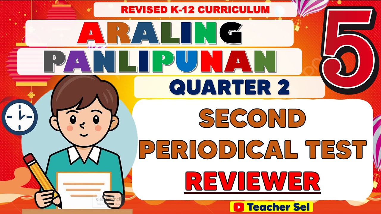 Grade 5 AP 5 Second Periodical Test Reviewer (Quarter 2) Revised K-12 