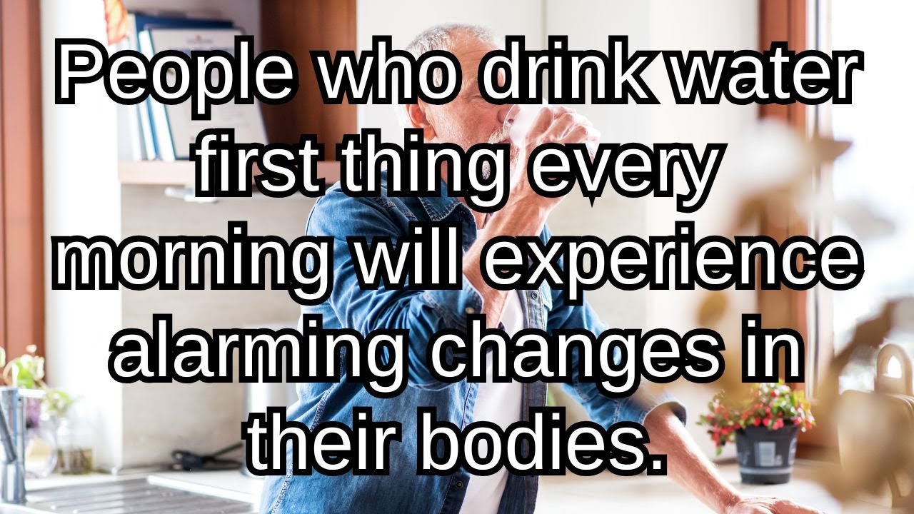 If You're Over 60, Don't Drink Water Like This in the Morning or It ...