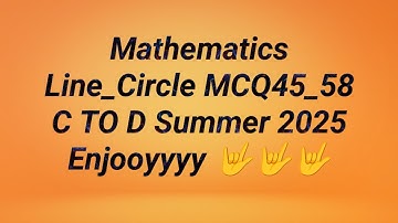 GTU Paper Solution MCQ 45_58 Mathematics C To D Summer 2025