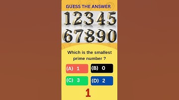 👉 Smallest Prime Number Quiz l Brain Teaser Challenge l GK Question #shorts