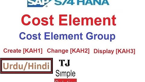 SAP-CO-CE-01- Create Cost Element Group in SAP S/4HANA [KAH1] [KAH2] [KAH3] - Urdu/Hindi