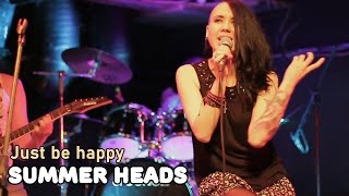 Summer Heads - Just be happy (Feat. Marie Bibika)