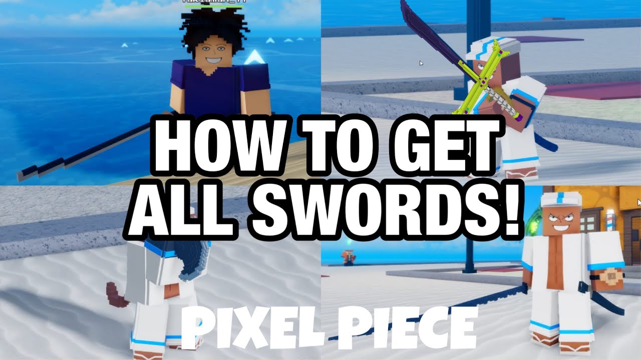 How To Get All Swords And Full Showcase! Pixel Piece