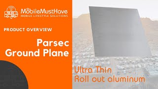 Parsec Adhesive Ground Plane for Improved Antenna Performance and Custom Installations