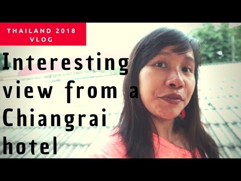 Best Hotel in Chiangrai! - Travel Vlog