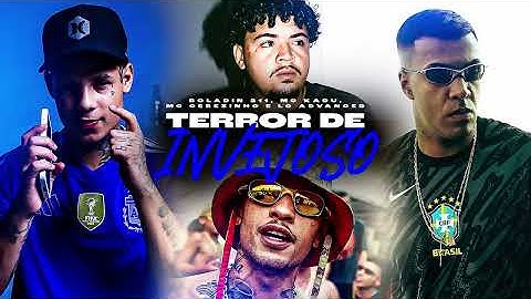 TERROR DE INVEJOSO - Boladin 211, MC Kadu, MC Cebezinho e LC Advanced