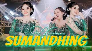 SILVY KUMALASARI - SUMANDHING ( MUSIC VIDEO CAMPURSARI EVERYWHERE)