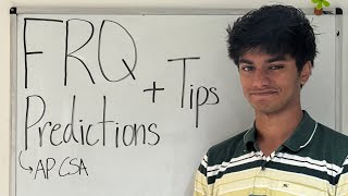 AP CSA 2026 FRQ Predictions + Tips