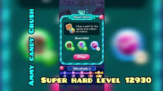Candy Crush Saga super hard level 930