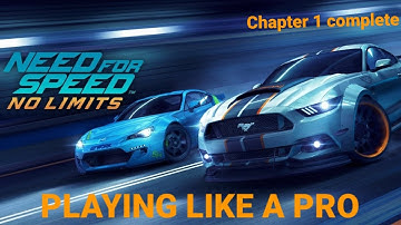 NEED FOR SPEED NO LIMITS | CHAPTER 1 COMPLETE | GAMEPLAY